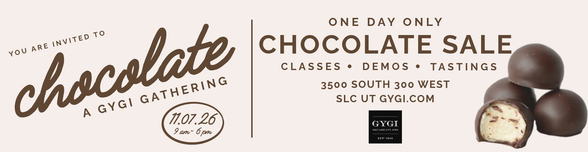 Gygi Gathering - Chocolate Event: A Day of Chocolate, Learning & Sweet Savings