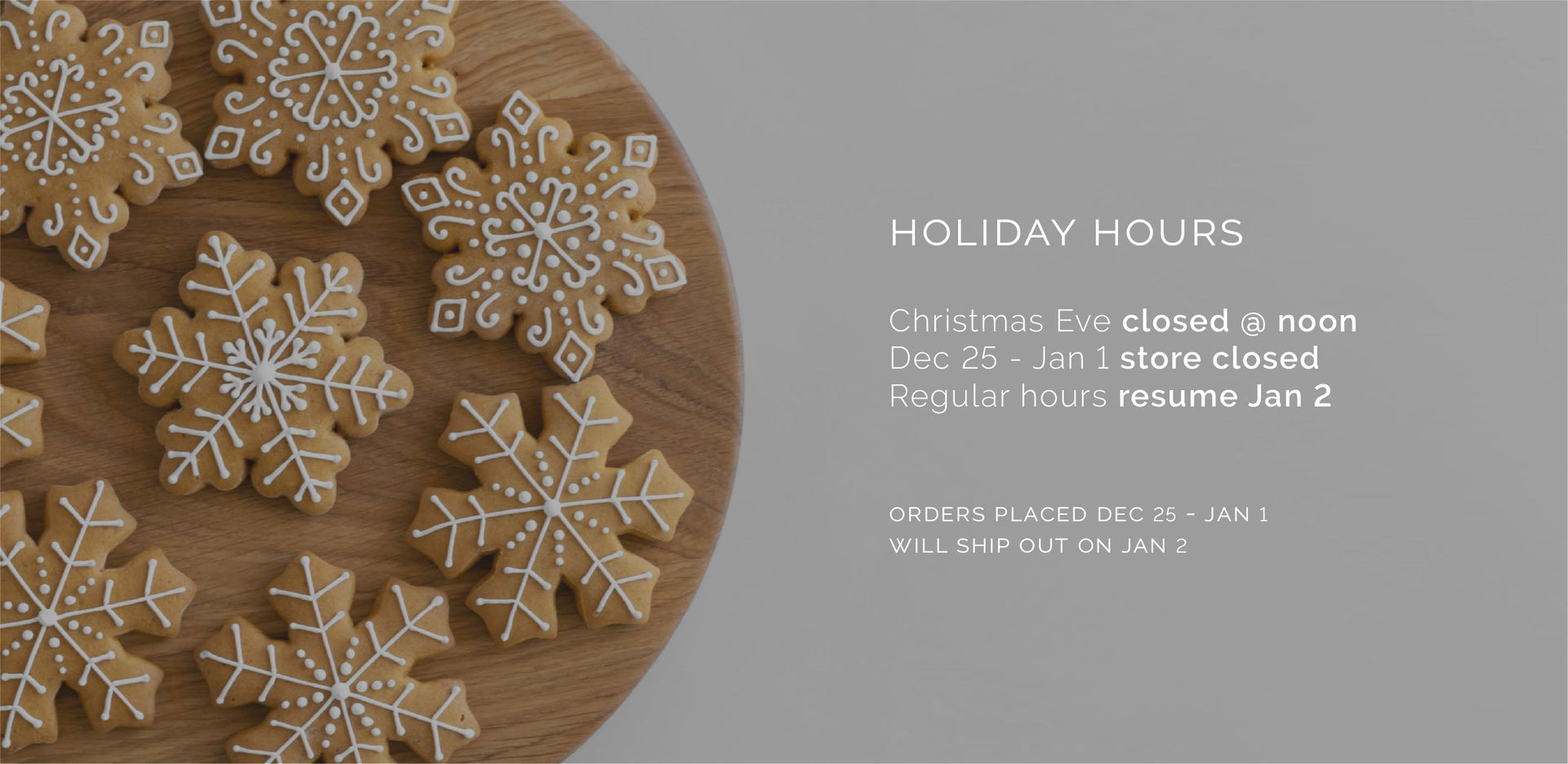 Holiday Hours: See You in 2025!