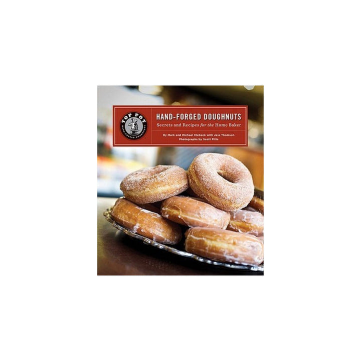 Cookbook Hand Forged Doughnuts Top Pot