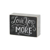 Chalk Sign Love You More