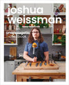 Joshua Weissman: An Unapologetic Cookbook. #1 NY Bestseller