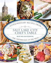 Cookbook Slc Chefs Table