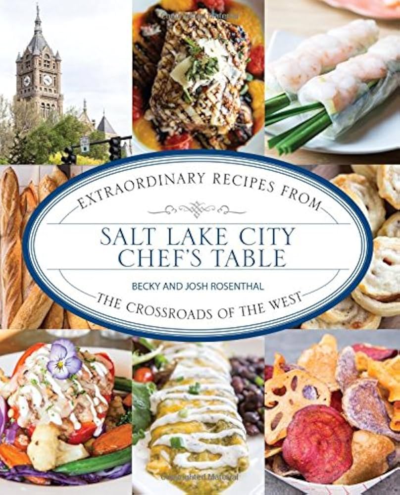 Cookbook Slc Chefs Table
