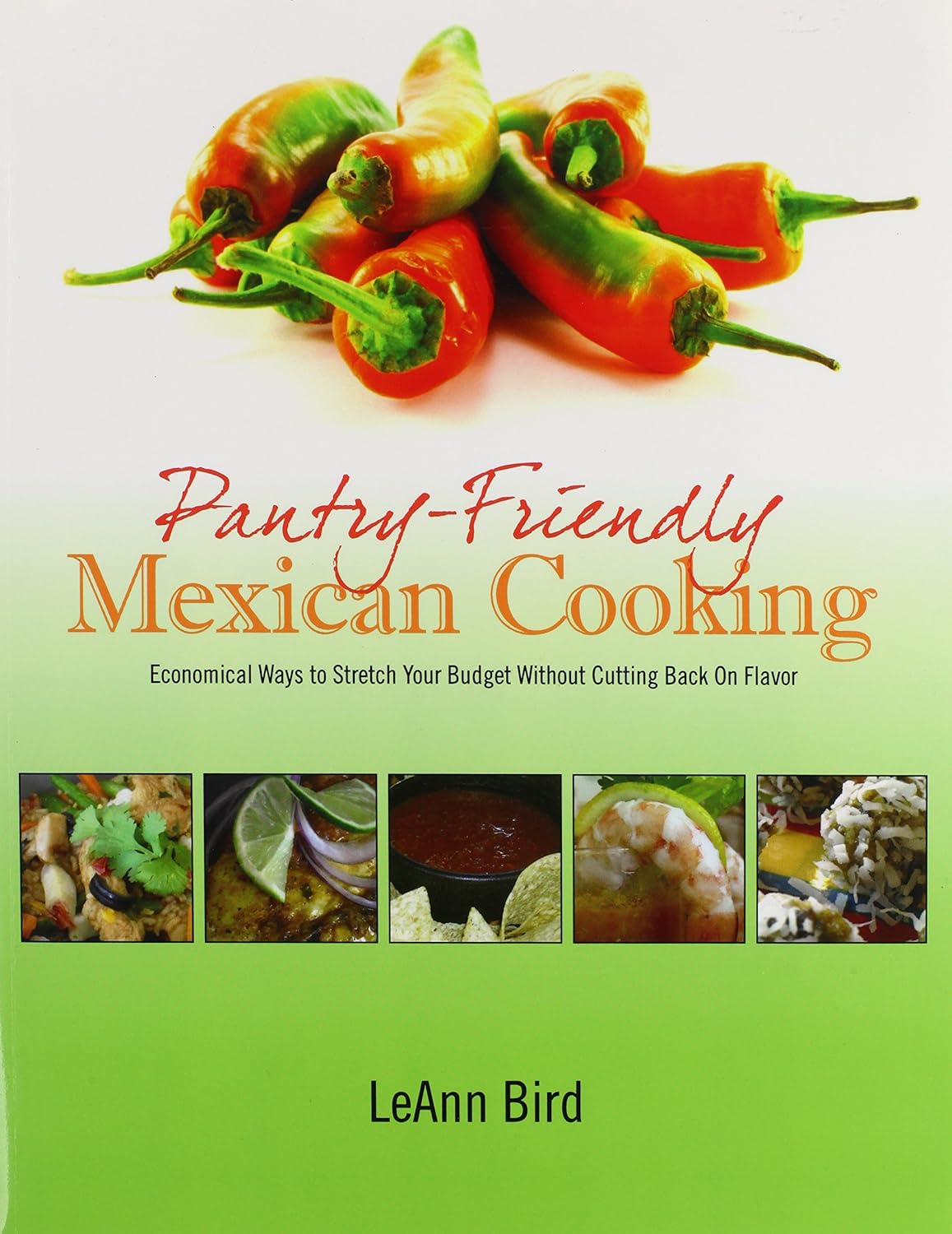 Cookbook Pantry Friendly Mexican Cooking