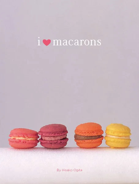 Cookbook I Love Macarons